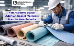 Non Asbestos Beater Addition Gasket Materials Manufacturer in India